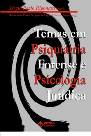 TEMAS EM PSIQUIATRIA FORENSE E PSICOLOGIA JURIDICA I
