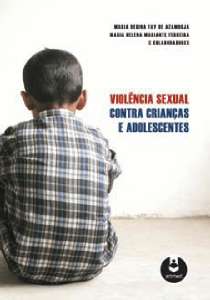 Violência Sexual Contra Crianças e Adolescentes