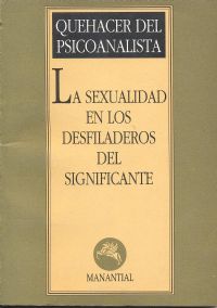 LA SEXUALIDAD EN LOS DESFILADEIROS DEL SIGNIFICANTE