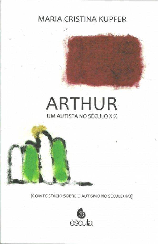 Arthur um Autista no Seculo 19