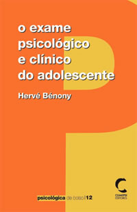 EXAME PSICOLOGICO E CLINICO DO ADOLESCENTE, O