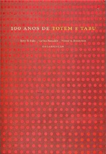 100 Anos de Totem e Tabu