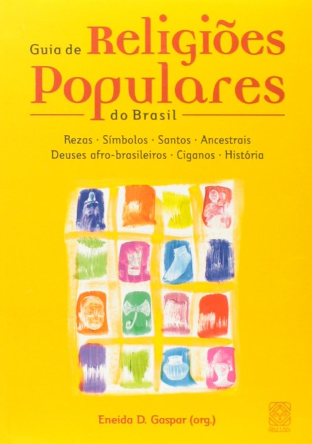 Guia De Religiões Populares Do Brasil