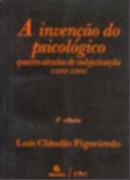 INVENCAO DO PSICOLOGICO, A