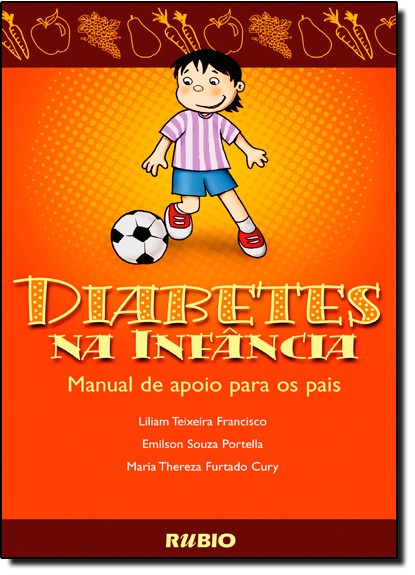 Diabetes na Infância - Manual de Apoio para os Pais
