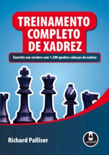 Xadrez Vitorioso: Estratégias - Os Princípios De Jogo De Um Grande Mestre  Internacional De Xadrez, 9788536306513 - Livraria do Psicólogo e Educador