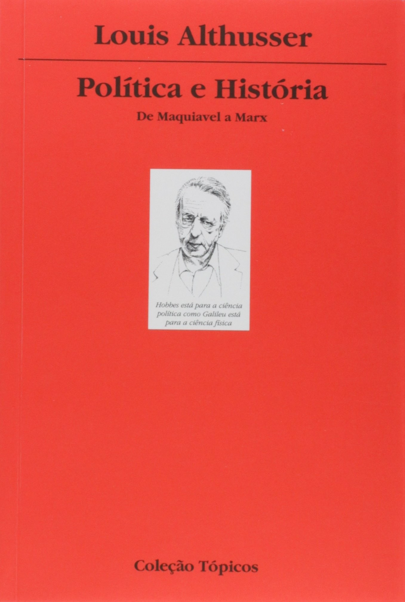 Política e História: De Maquiavel a Marx