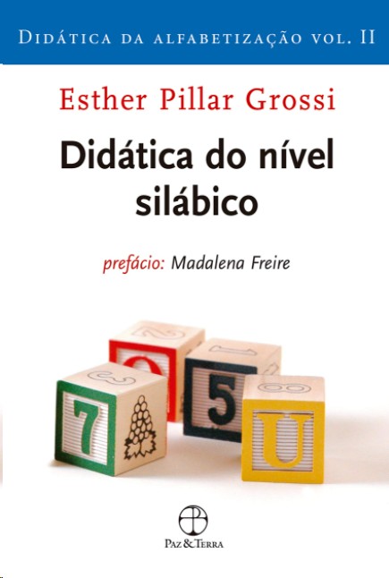 Didática Do Nível Silábico - Didática Da Alfabetização - Vol. 2