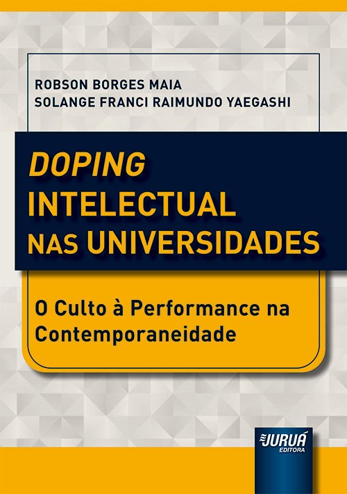 Doping Intelectual nas Universidades - O Culto à Performance na Contemporaneidade