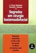 SEGREDOS EM CIRURGIA BUCOMAXILOFACIAL