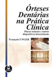 Orteses Dentarias na Prática Clínica