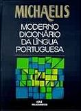 Michaelis Moderno Dicionário da Língua Portuguesa