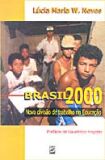 BRASIL 2000 - NOVA DIVISAO DE TRABALHO NA EDUCACAO