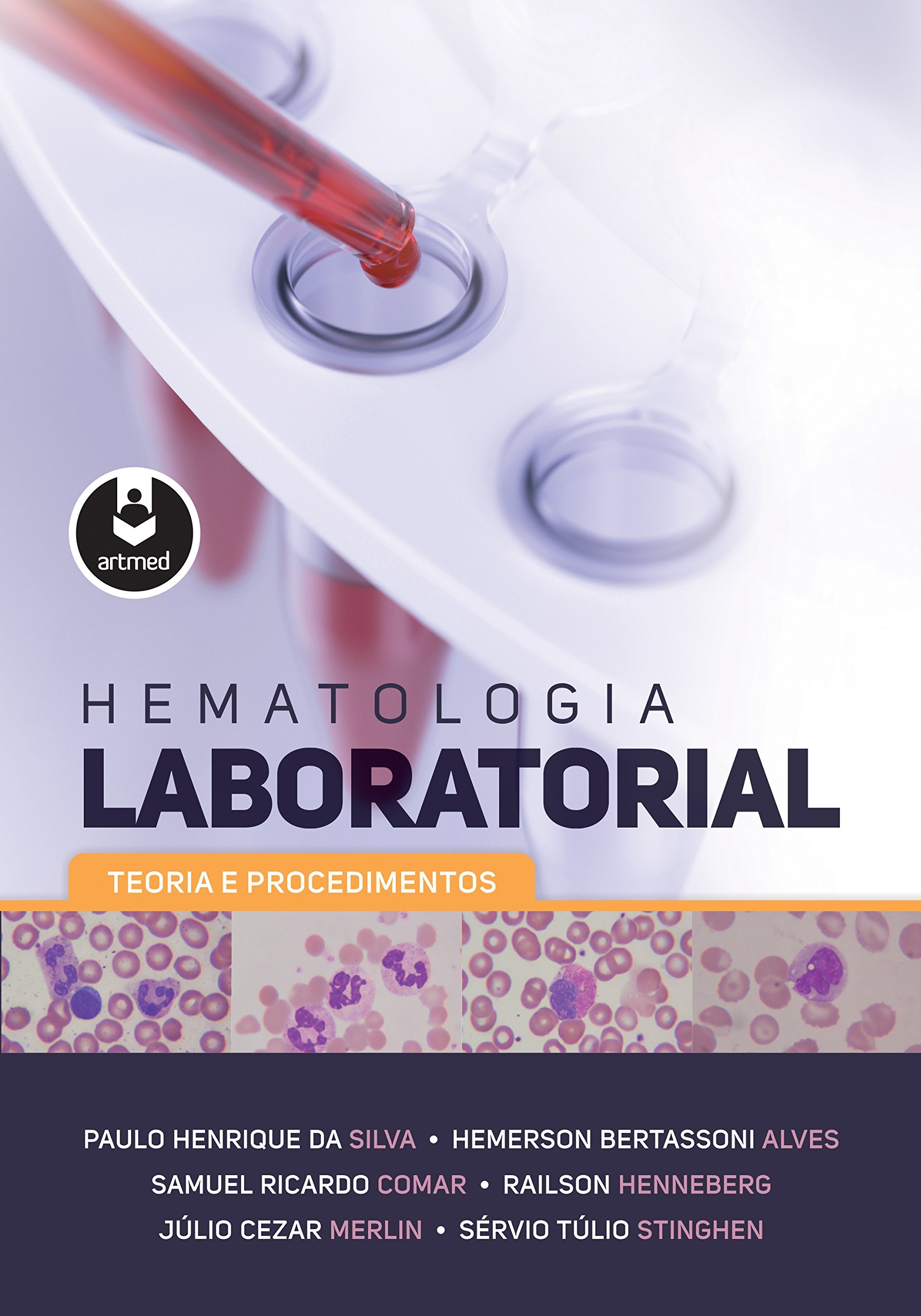 Hematologia Laboratorial - Teoria e Procedimentos