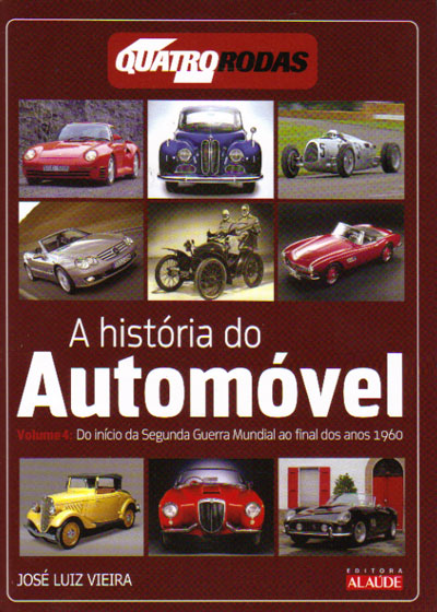 HISTORIA DO AUTOMOVEL - DO INICIO DA SEGUNDA GUERRA MUNDIAL AO FINAL
