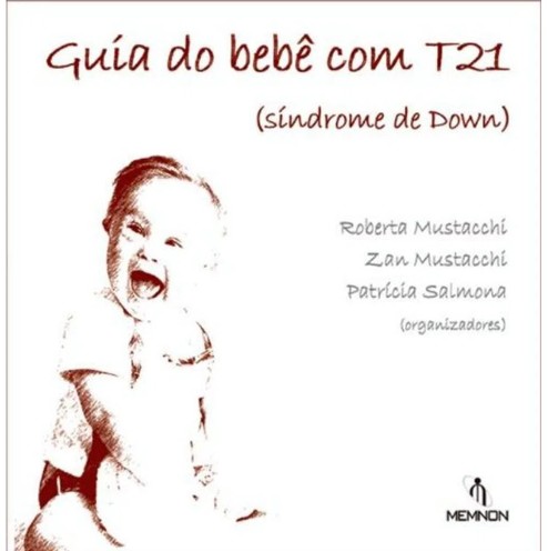 Guia Do Bebê Com T21 (Síndrome De Down)