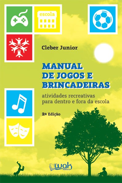  Dinamicas, Brincadeiras E Jogos Educativos: 9788598271453: Jose  Ricardo Da Silva Ramos: Libros