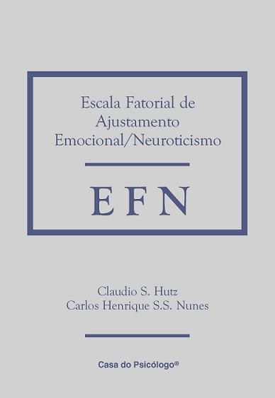 EFN - Caderno De Aplicação - Escala Fatorial De Ajustamento Emocional/Neuroticismo