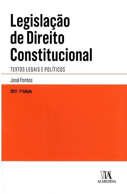 Legislação de Direito Constitucional: Textos Legais e Políticos