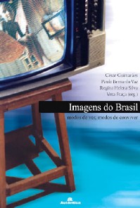 Imagens do Brasil - Modos de Ver, Modos de Conviver