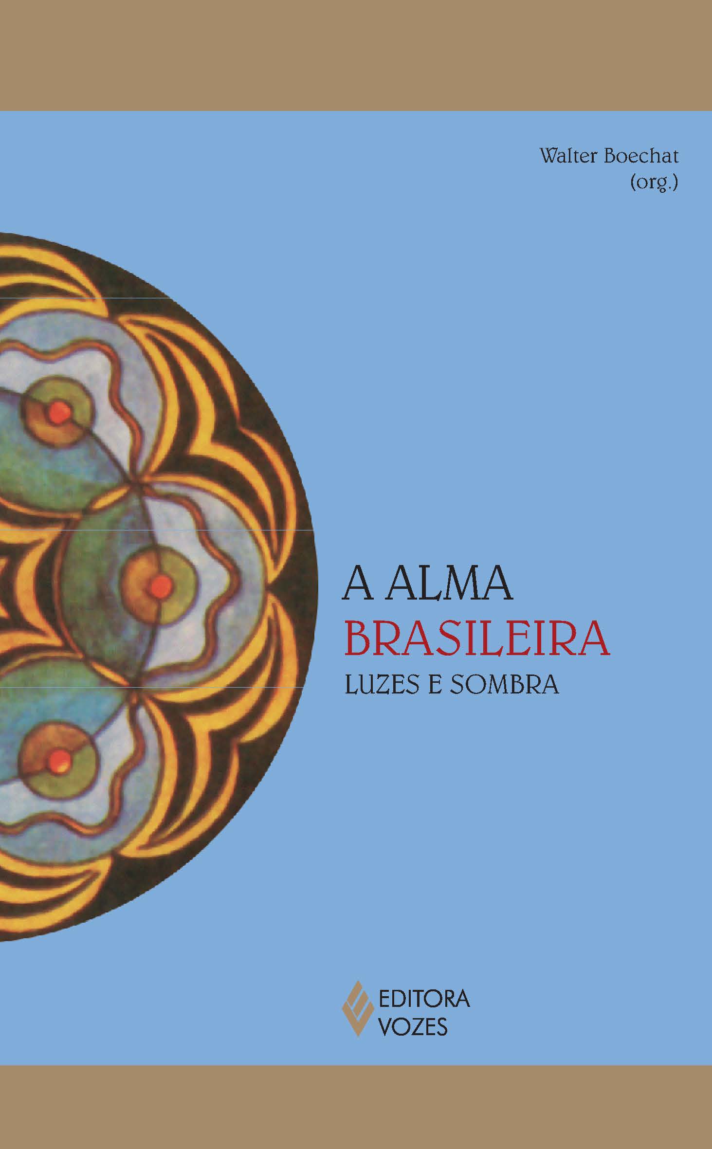 Alma Brasileira, A - Luzes E Sombra