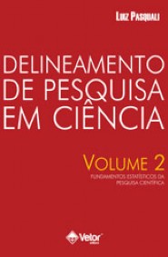 DELINEAMENTO DE PESQUISA EM CIENCIA - VOL 2