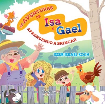 Aventuras De Isa E Gael, As: Aprendendo A Brincar