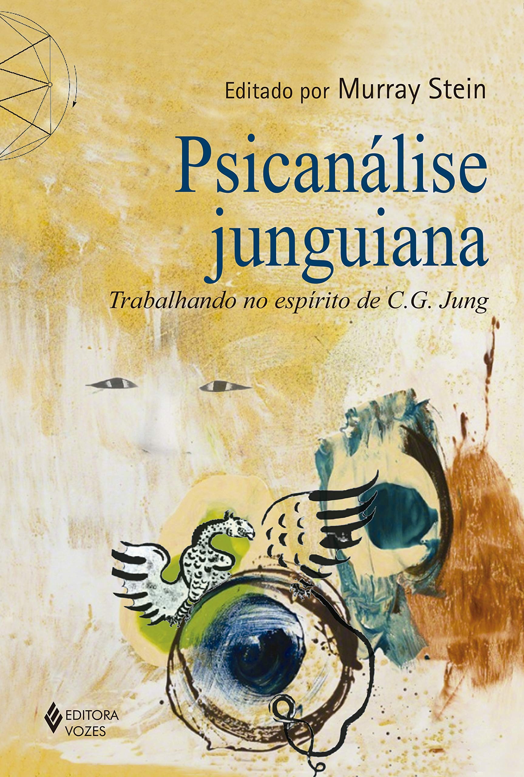 PSICANALISE JUNGUIANA - TRABALHANDO NO ESPIRITO DE C. G. JUNG