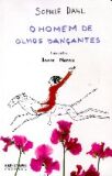 HOMEM DE OLHOS DANCANTES, O