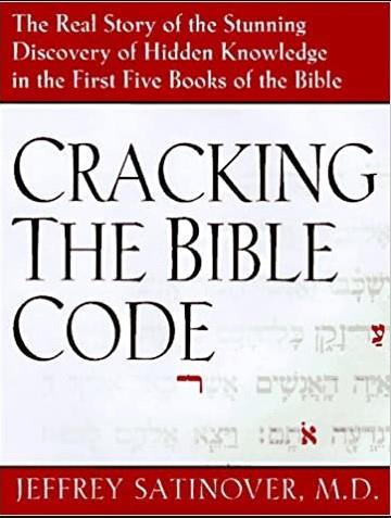 CRACKING THE BIBLE CODE