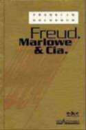 Freud, Marlowe & Cia