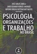 PSICOLOGIA, ORGANIZACOES E TRABALHO NO BRASIL