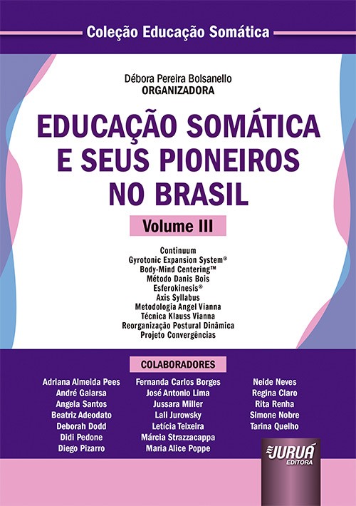 Educação Somática e Seus Pioneiros no Brasil