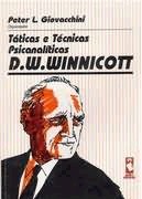 TATICAS E TECNICAS PSICANALITICAS D.W.WINNICOTT
