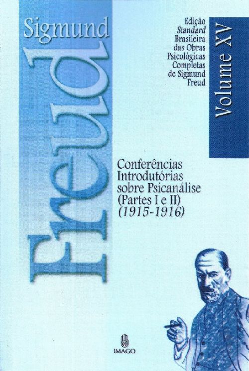 SIGMUND FREUD-CONFERENCIAS INTRODUTORIAS SOBRE PSICANALISE (1915-1916)