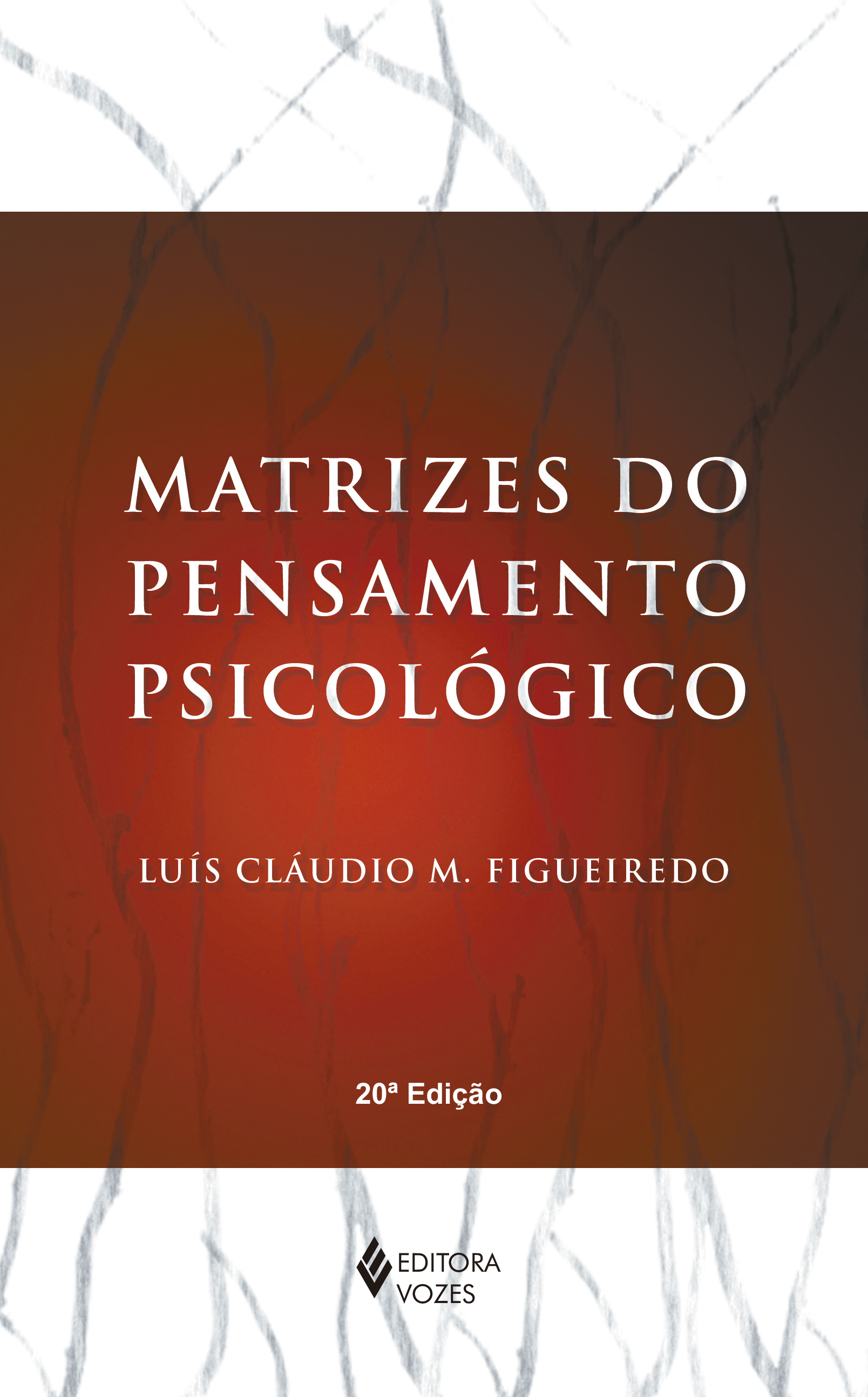 MATRIZES DO PENSAMENTO PSICOLOGICO