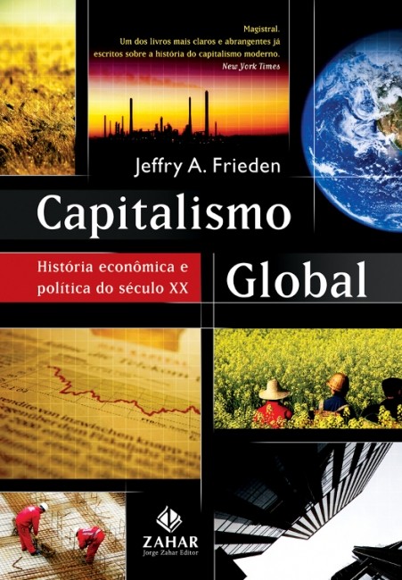 Capitalismo Global: História Econômica e Política do Século XX