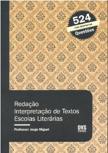 REDACAO INTERPRETACAO DE TEXTOS ESCOLAS LITERARIAS