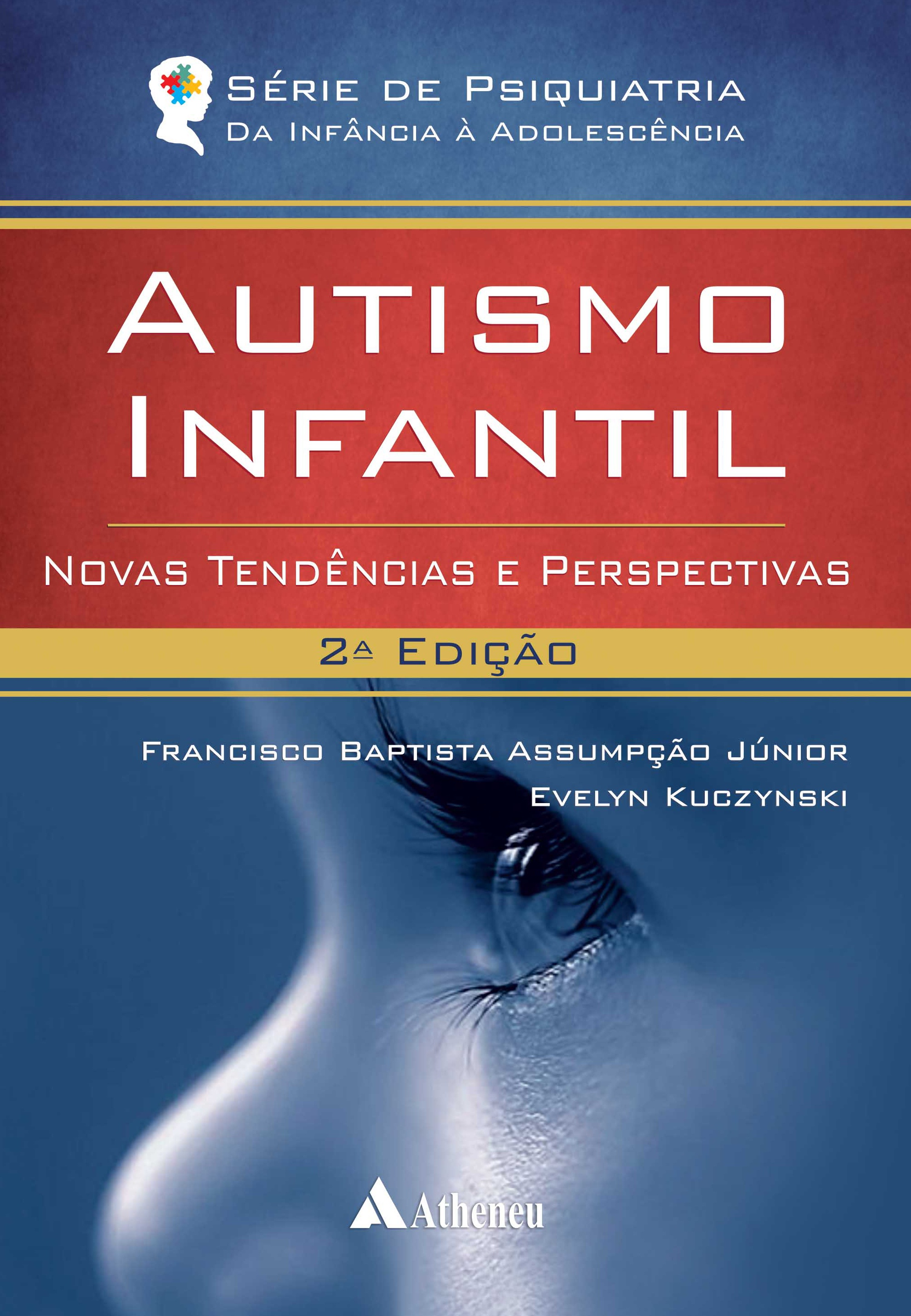 Autismo Infatil - Novas Tendências e Perspectivas