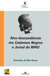 Afro-Descendência em Cadernos Negros e Jornal do MNU