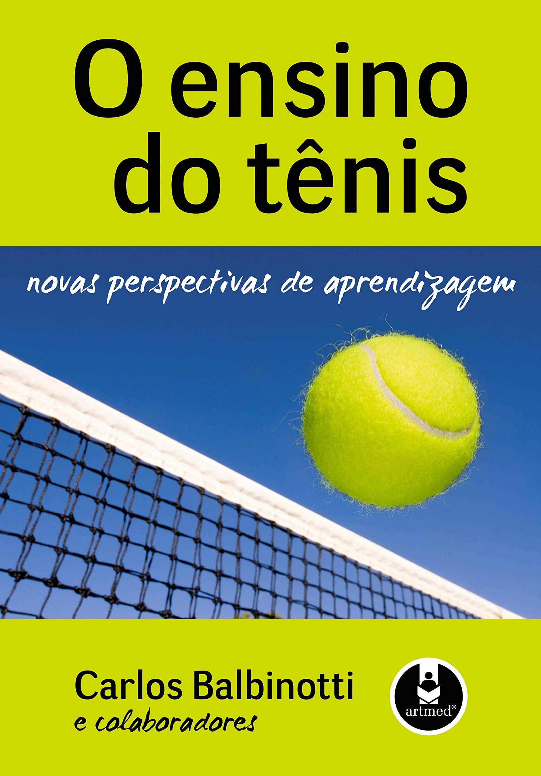 Ensino do Tênis, O - Novas Perspectivas de Aprendizagem