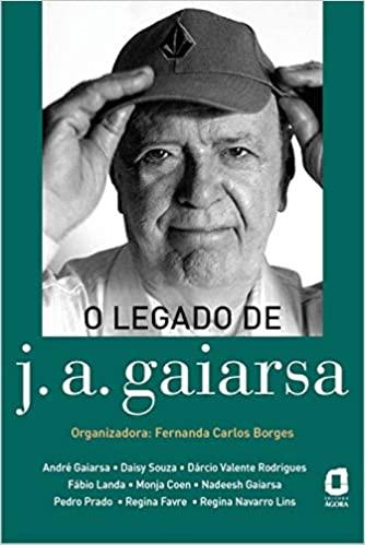 LEGADO DE J. A. GAIARSA, O