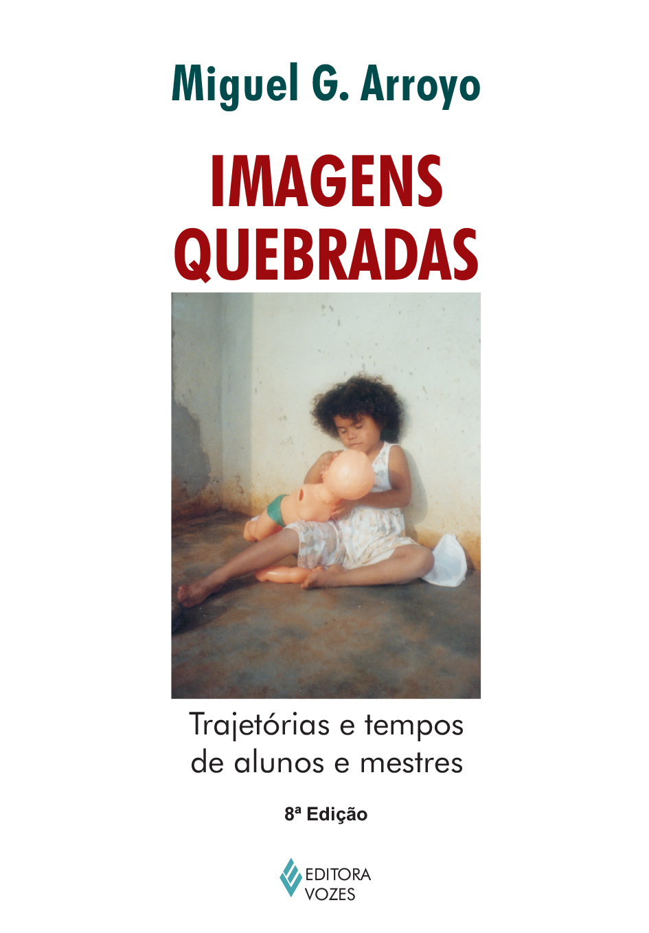 Imagens Quebradas: Trajetórias e Tempos de Alunos e Mestres