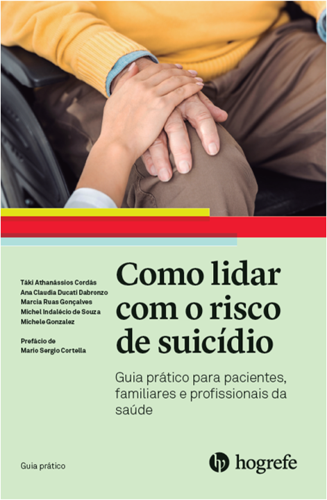 Como Lidar Com o Risco de Suicídio - Coleção Guia Prático
