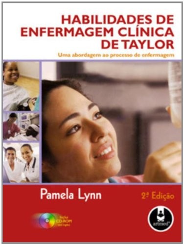 Habilidades de Enfermagem Clínica de Taylor - Uma Abordagem ao Processo de Enfermagem