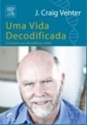 Vida Decodificada, Uma - O Homem Que Decifrou o DNA