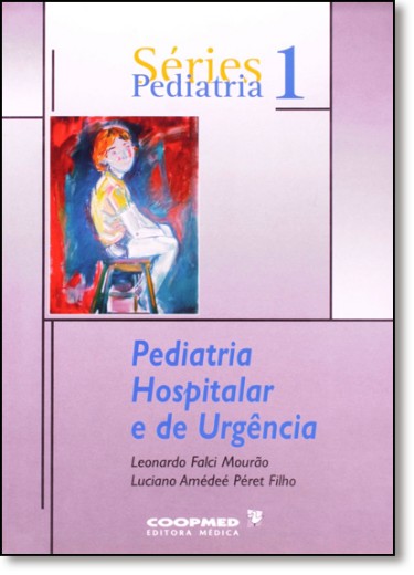 Pediatria Hospitalar e de Urgência