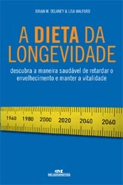 DIETA DA LONGEVIDADE, A