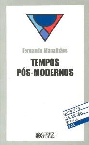 Tempos Pós-Modernos - Vol. 108