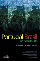 PORTUGAL-BRASIL NO SECULO XX-SOCIEDADE, CULTURA E IDEOLOGIA